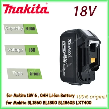 Makita 18V 6000MAH novo 6.0 AH Original Recarregáveis Ferramenta de Energia LED da Bateria de Iões de Lítio LXT BL1860B BL1860 BL1850