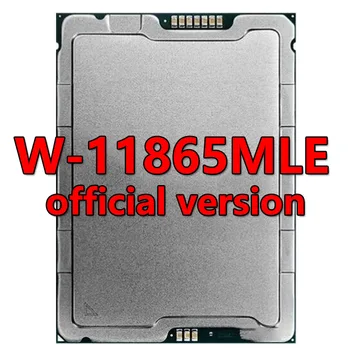 Xeon platiunm W-11865MLE versão oficial da CPU 24MB 4.5 GHZ 8Core/16Therad 25W Processador POR placa-Mãe