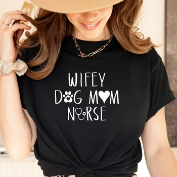 80, Grunge Roupas Harajuku Kawaii T-Shirt das Mulheres Wifey Cão Mãe Enfermeira Tee Gráfico O Pescoço de Moda Camiseta de Algodão Tops