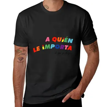 Novo A quién le importa Premium T-Shirt em branco t-shirts loirinho t-shirt mens t-shirt